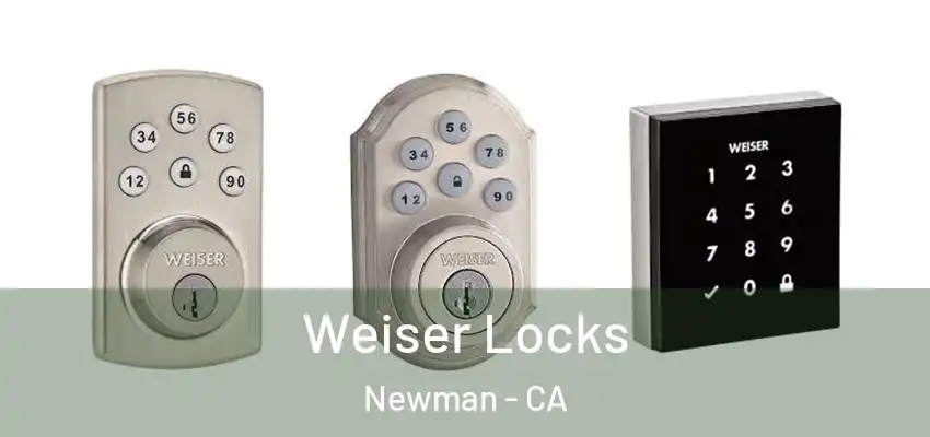  Weiser Locks Newman - CA